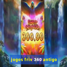 jogos friv 360 antigo